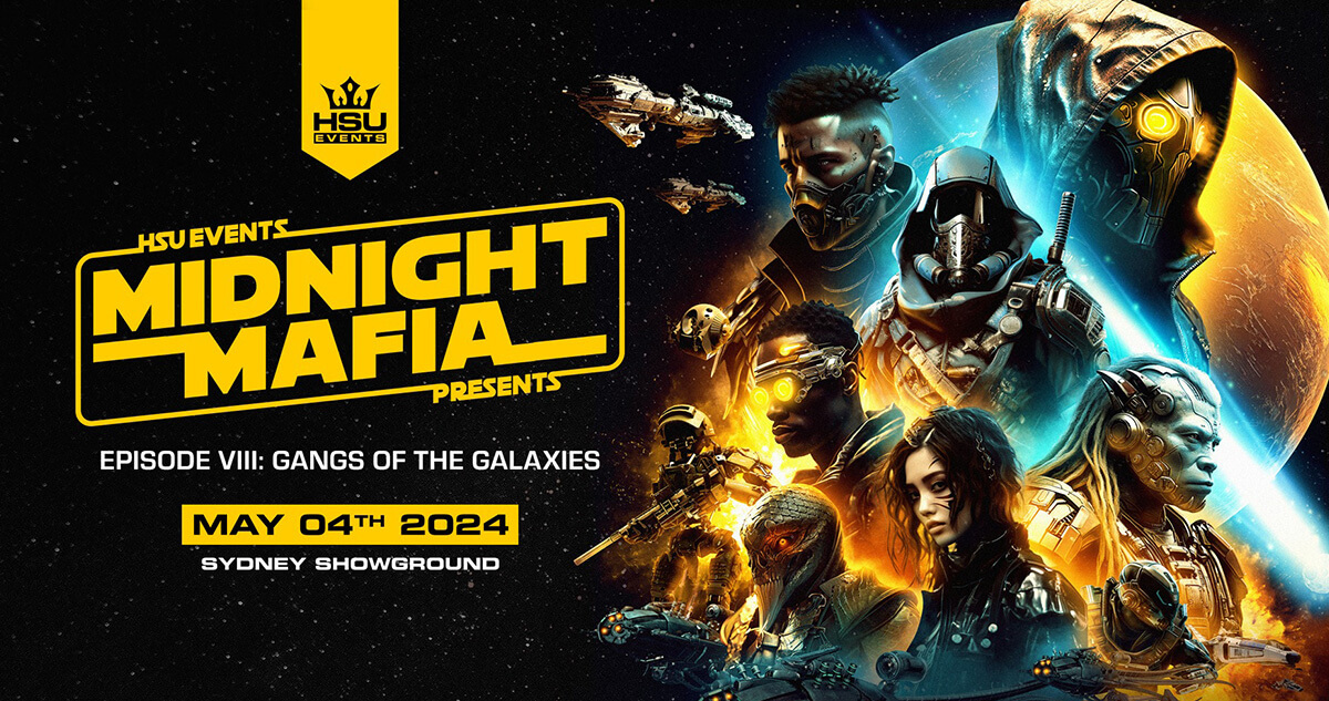 Midnight Mafia VIII Gangs of the Galaxy Sydney Olympic Park